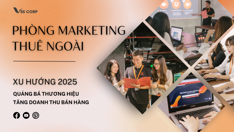 PHÒNG MARKETING THUÊ NGOÀI – XU HƯỚNG CHIẾN LƯỢC MỚI CỦA DOANH NGHIỆP 2025
