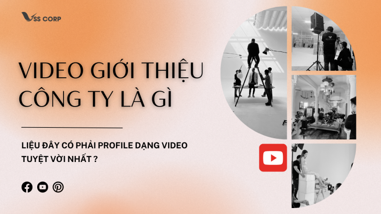 Quay Video Giới Thiệu Công Ty Chuyên Nghiệp